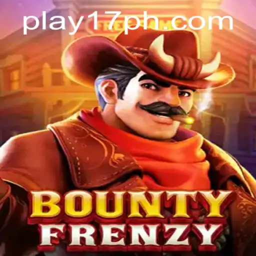 BountyFrenzy: A New Era in Gaming Intertwined with 17PH.COM