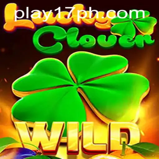 Exploring the Enchanting World of LuckyClover: A Game of Chance at 17PH.COM
